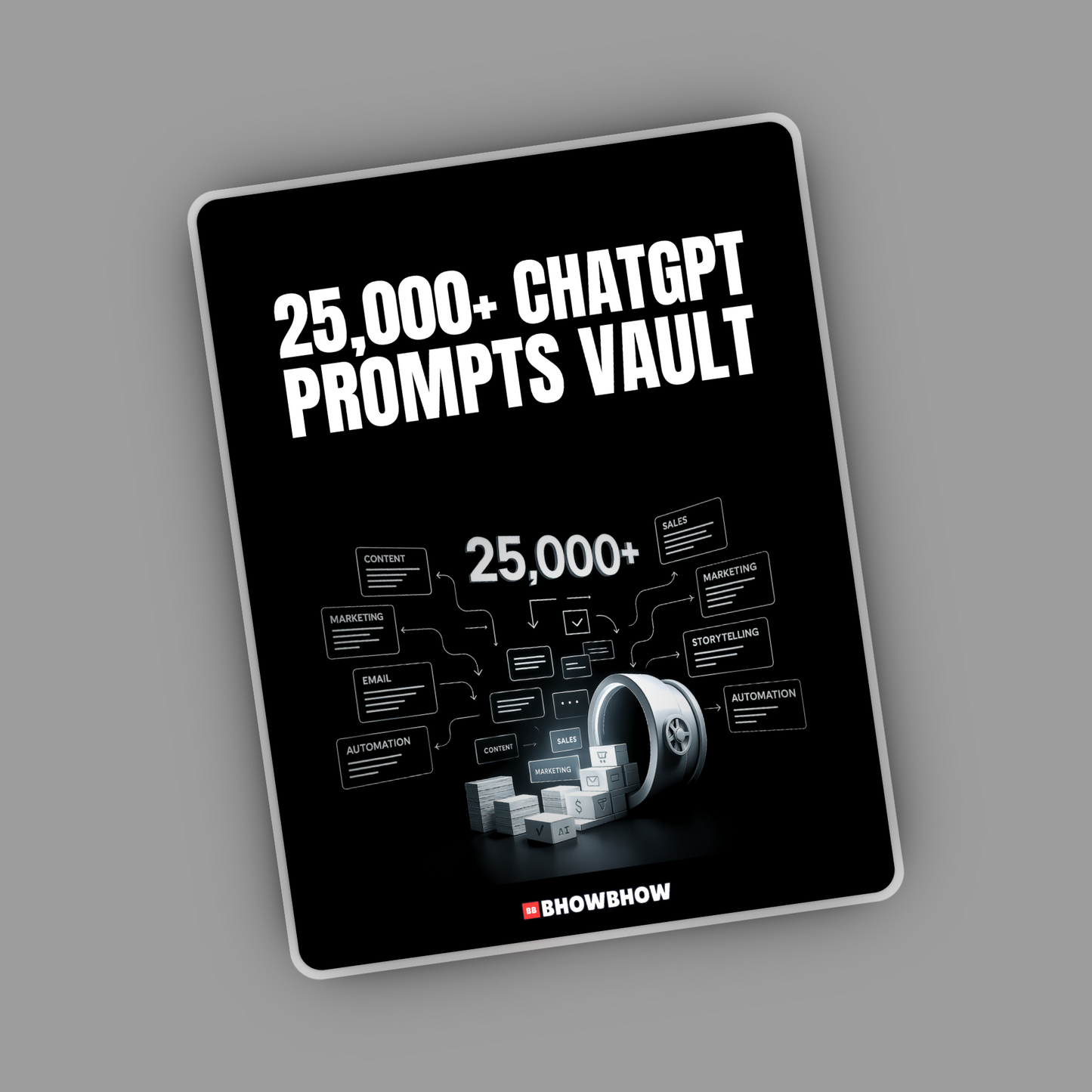 25,000+ ChatGPT Prompt Vault