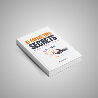 AI Marketing Secrets: Automate Content, Campaigns & Conversions