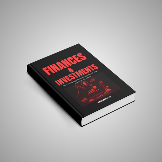 Finances & Investments: How to Manage Business Cashflow & Start Investing Like a Boss