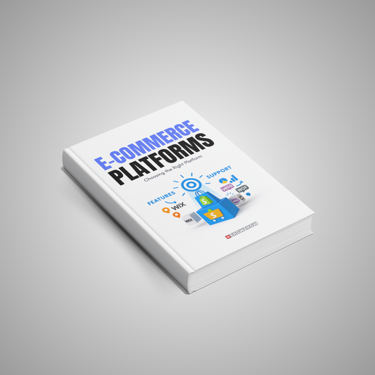 E-Commerce Platforms:  Choosing the Right Platform