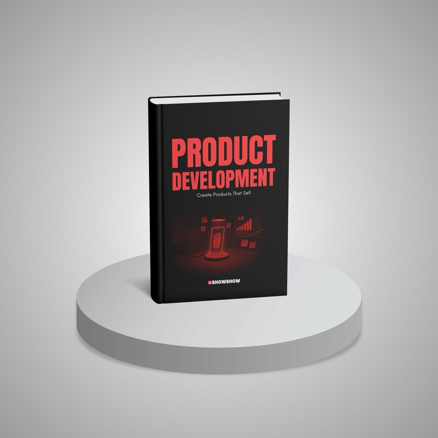 Product Development: Create Products That Sell