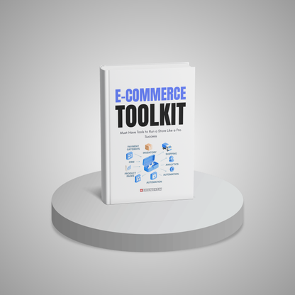 E-Commerce Toolkit: Must-Have Tools to Run a Store Like a Pro