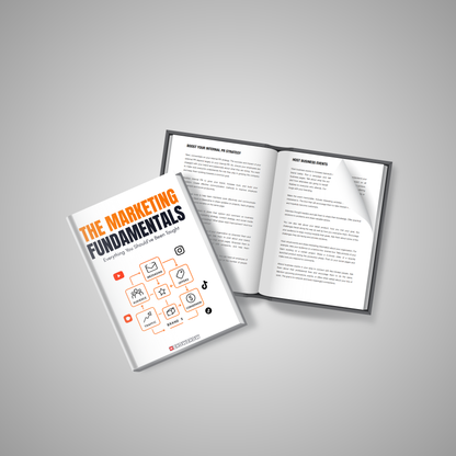 The Marketing Fundamentals: Everything You Should’ve Been Taught