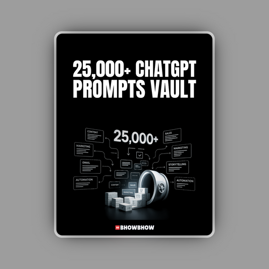 25,000+ ChatGPT Prompt Vault